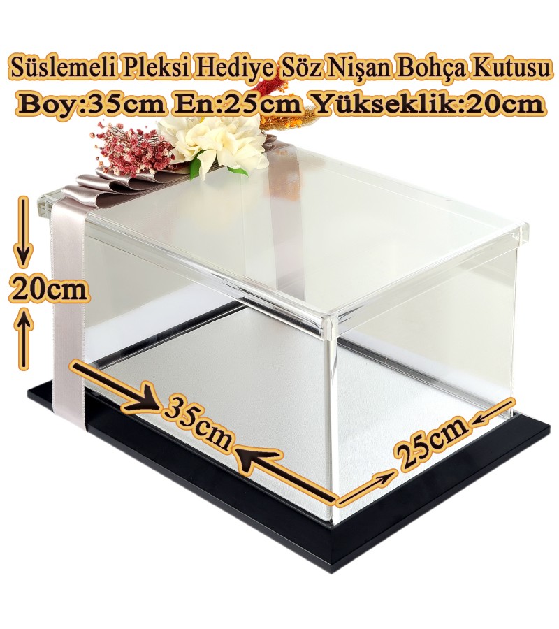 SÖZ NİŞAN BOHÇA KUTUSU -PLEKSİ KUTU -HEDİYE KUTUSU -35 CM X 25 CM X 20 CM ÖLÇÜLERİNDE