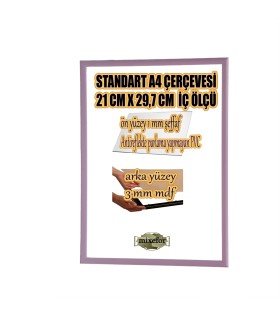 STANDART A4 ÇERÇEVE-RENK LİLA-ARKA YÜZEY 3MM MDF- ÖN 1MM KIRILMAZ ANTİREFLEKTE   MAT ŞEFFAF YÜZEY
