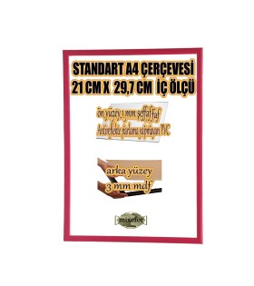 STANDART A4 ÇERÇEVE-RENK FUŞYA -ARKA YÜZEY 3MM MDF- ÖN 1MM KIRILMAZ ANTİREFLEKTE   MAT ŞEFFAF YÜZEY