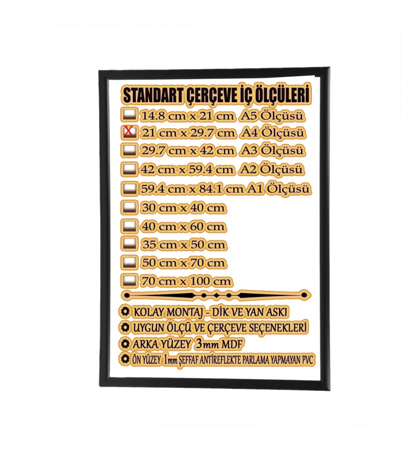 STANDART A4 ÇERÇEVE-RENK SİYAH-ARKA YÜZEY 3MM MDF- ÖN 1MM KIRILMAZ ANTİREFLEKTE   MAT ŞEFFAF YÜZEY